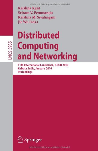 Distributed Computing And Networking 11th International Conference Icdcn 2010 Kolkata India January 36 2010 Proceedings 1st Edition Prith Banerjee Auth