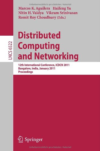 Distributed Computing And Networking 12th International Conference Icdcn 2011 Bangalore India January 25 2011 Proceedings 1st Edition Hagit Attiya Auth