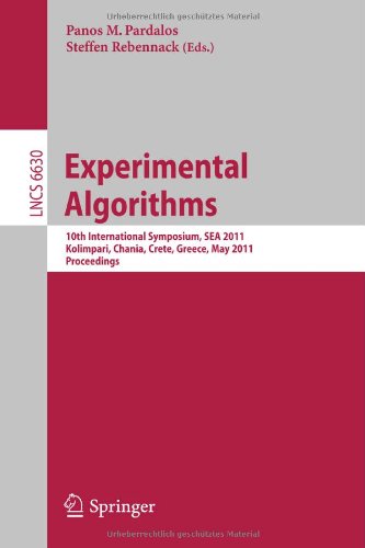 Experimental Algorithms 10th International Symposium Sea 2011 Kolimpari Chania Crete Greece May 57 2011 Proceedings 1st Edition Spyros Kontogiannis