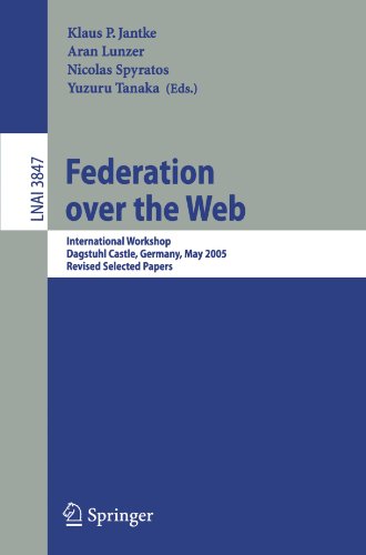 Federation Over The Web International Workshop Dagstuhl Castle Germany May 16 2005 Revised Selected Papers 1st Edition Bjrn Hoffmeister