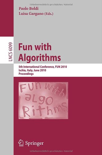 Fun With Algorithms 5th International Conference Fun 2010 Ischia Italy June 24 2010 Proceedings 1st Edition Roberto Grossi