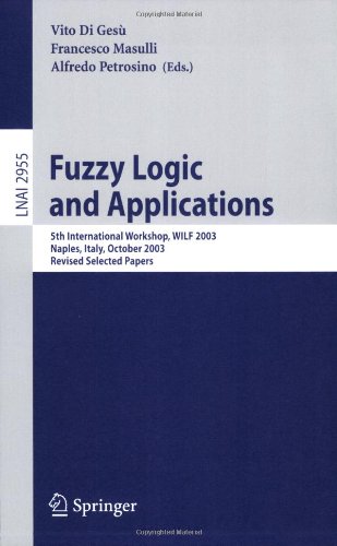 Fuzzy Logic And Applications 5th International Workshop Wilf 2003 Naples Italy October 911 2003 Revised Selected Papers 1st Edition Sankar K Pal Auth
