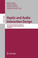 Haptic And Audio Interaction Design 5th International Workshop Haid 2010 Copenhagen Denmark September 1617 2010 Proceedings 1st Edition Sebastian Merchel