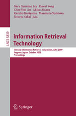Information Retrieval Technology 5th Asia Information Retrieval Symposium Airs 2009 Sapporo Japan October 2123 2009 Proceedings 1st Edition Jianqiang Li