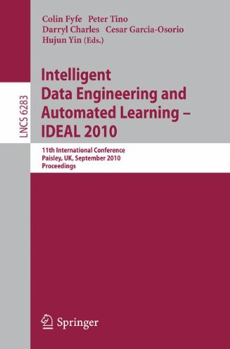 Intelligent Data Engineering And Automated Learning Ideal 2010 11th International Conference Paisley Uk September 13 2010 Proceedings 1st Edition Aida De Harogarca Auth