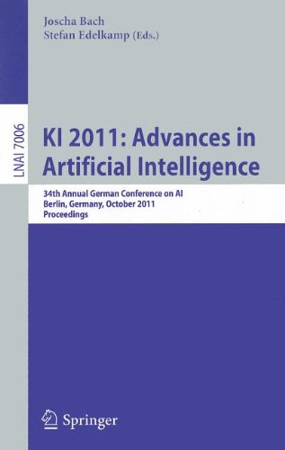 Ki 2011 Advances In Artificial Intelligence 34th Annual German Conference On Ai Berlin Germany October 472011 Proceedings 1st Edition Jrg Hoffmann Auth