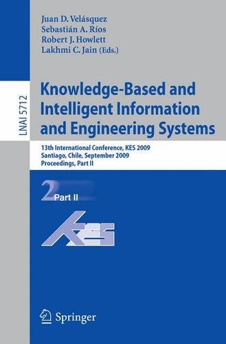 Knowledgebased And Intelligent Information And Engineering Systems 13th International Conference Kes 2009 Santiago Chile September 2830 2009 Proceedings Part Ii 1st Edition Yoko Nishihara