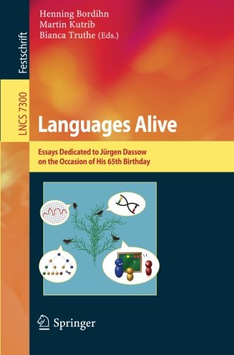 Languages Alive Essays Dedicated To Jrgen Dassow On The Occasion Of His 65th Birthday 1st Edition M Sakthi Balan
