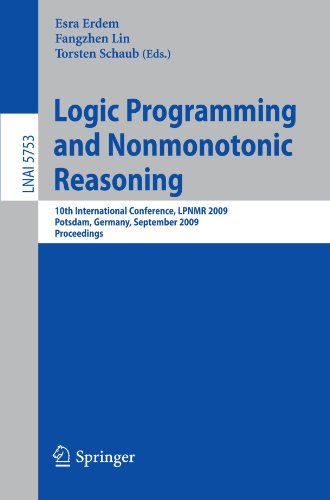 Logic Programming And Nonmonotonic Reasoning 10th International Conference Lpnmr 2009 Potsdam Germany September 1418 2009 Proceedings 1st Edition Armin Biere Auth