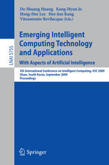 Emerging Intelligent Computing Technology And Applications With Aspects Of Artificial Intelligence 5th International Conference On Intelligent Computing Icic 2009 Ulsan South Korea September 1619 2009 Proceedings 1st Edition Peichann Chang