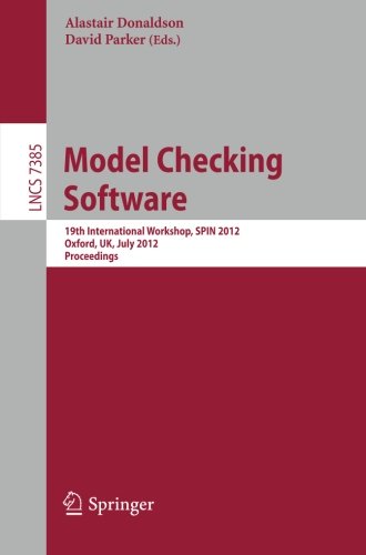 Model Checking Software 19th International Workshop Spin 2012 Oxford Uk July 2324 2012 Proceedings 1st Edition Thomas Ball