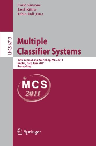 Multiple Classifier Systems 10th International Workshop Mcs 2011 Naples Italy June 1517 2011 Proceedings 1st Edition Shai Avidan Auth