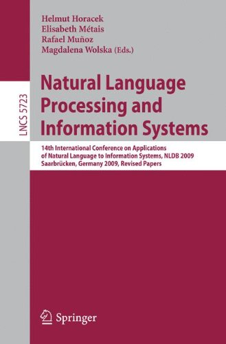Natural Language Processing And Information Systems 15th International Conference On Applications Of Natural Language To Information Systems Nldb 2010 Cardiff Uk June 2325 2010 Proceedings 1st Edition Katia Vila