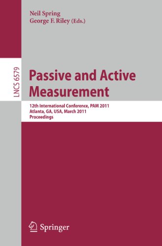 Passive And Active Measurement 12th International Conference Pam 2011 Atlanta Ga Usa March 2022 2011 Proceedings 1st Edition Changhyun Lee