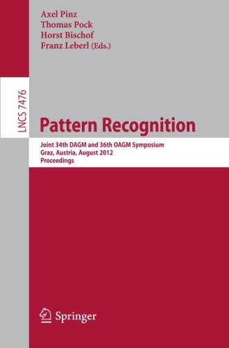 Pattern Recognition Joint 34th Dagm And 36th Oagm Symposium Graz Austria August 2831 2012 Proceedings 1st Edition Bjrn Frhlich