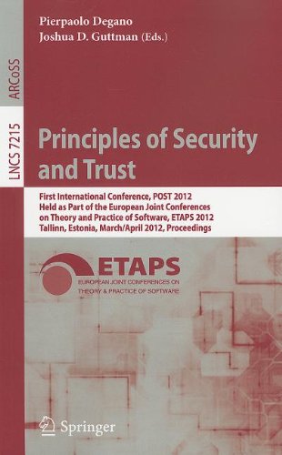 Principles Of Security And Trust First International Conference Post 2012 Held As Part Of The European Joint Conferences On Theory And Practice Of Software Etaps 2012 Tallinn Estonia March 24 April 1 2012 Proceedings 1st Edition Cynthia Dwork Auth