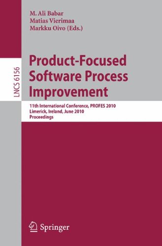 Productfocused Software Process Improvement 11th International Conference Profes 2010 Limerick Ireland June 2123 2010 Proceedings 1st Edition Bashar Nuseibeh Auth