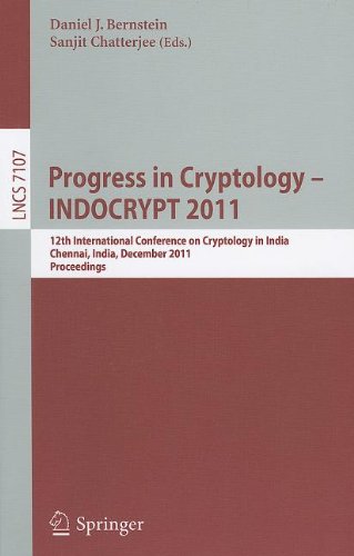 Progress In Cryptology Indocrypt 2011 12th International Conference On Cryptology In India Chennai India December 1114 2011 Proceedings 1st Edition Roger Dingledine Auth