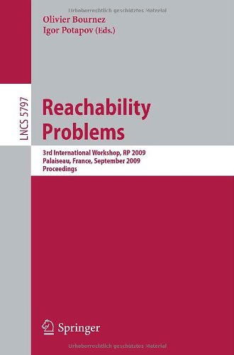 Reachability Problems 3rd International Workshop Rp 2009 Palaiseau France September 2325 2009 Proceedings 1st Edition Mohamed Faouzi Atig
