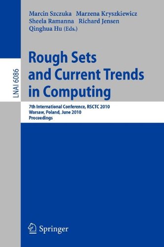 Rough Sets And Current Trends In Computing 7th International Conference Rsctc 2010 Warsaw Poland June 28302010 Proceedings 1st Edition Katia Sycara Auth