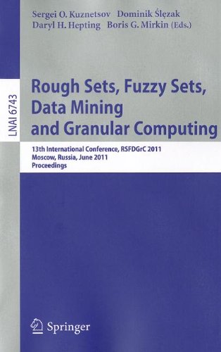 Rough Sets Fuzzy Sets Data Mining And Granular Computing 13th International Conference Rsfdgrc 2011 Moscow Russia June 2527 2011 Proceedings 1st Edition Jiawei Han Auth