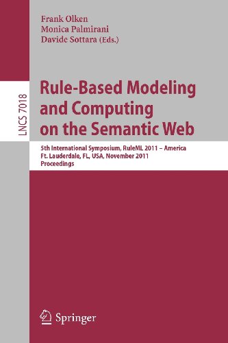 Rule Based Modeling And Computing On The Semantic Web 5th International Symposium Ruleml 2011 America Ft Lauderdale Fl Florida Usa November 35 2011 Proceedings 1st Edition Christian De Sainte Marie Auth