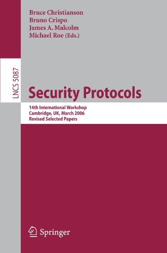 Security Protocols 14th International Workshop Cambridge Uk March 2729 2006 Revised Selected Papers 1st Edition Bruce Christianson Auth