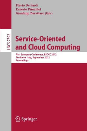 Serviceoriented And Cloud Computing First European Conference Esocc 2012 Bertinoro Italy September 1921 2012 Proceedings 1st Edition Sungshik T Q Jongmans