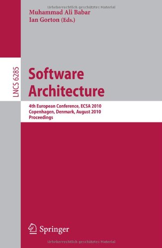Software Architecture 4th European Conference Ecsa 2010 Copenhagen Denmark August 2326 2010 Proceedings 1st Edition Jan Bosch Auth