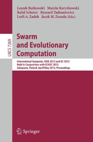 Swarm And Evolutionary Computation International Symposia Side 2012 And Ec 2012 Held In Conjunction With Icaisc 2012 Zakopane Poland April 29may 3 2012 Proceedings 1st Edition Djibrilla Amadou Kountch