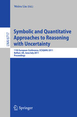 Symbolic And Quantitative Approaches To Reasoning With Uncertainty 11th European Conference Ecsqaru 2011 Belfast Uk June 29july 1 2011 Proceedings 1st Edition Didier Dubois Auth