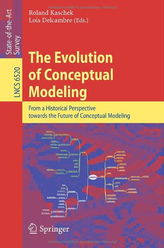 The Evolution Of Conceptual Modeling From A Historical Perspective Towards The Future Of Conceptual Modeling 1st Edition Roel Wieringa Auth