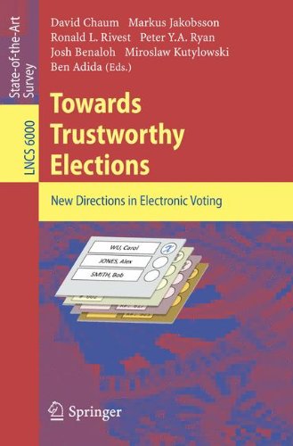 Towards Trustworthy Elections New Directions In Electronic Voting 1st Edition Ed Gerck Auth