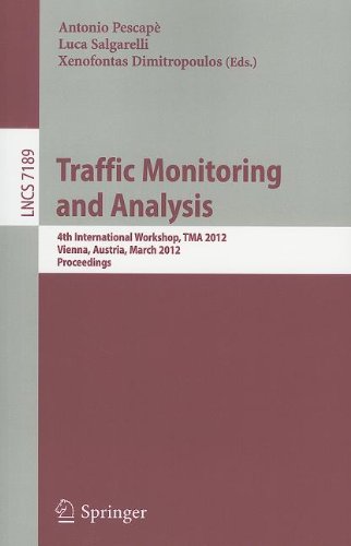 Traffic Monitoring And Analysis 4th International Workshop Tma 2012 Vienna Austria March 12 2012 Proceedings 1st Edition Andreas Berger