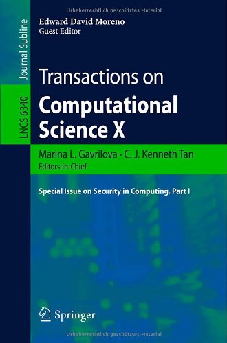 Transactions On Computational Science X Special Issue On Security In Computing Part I 1st Edition Luca Compagna