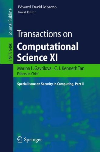 Transactions On Computational Science Xi Special Issue On Security In Computing Part Ii 1st Edition Celia Li