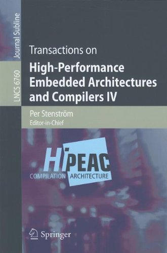 Transactions On Highperformance Embedded Architectures And Compilers Iv 1st Edition Magnus Jahre