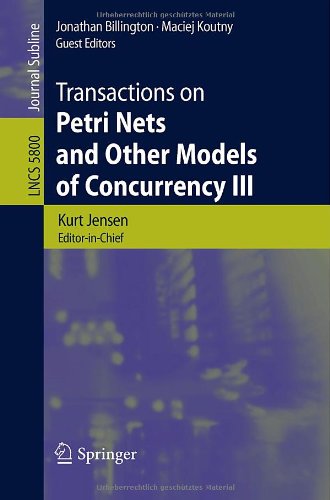 Transactions On Petri Nets And Other Models Of Concurrency Iii 1st Edition Nick C Russell