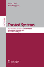 Trusted Systems First International Conference Intrust 2009 Beijing China December 1719 2009 Revised Selected Papers 1st Edition Wenchang Shi Auth