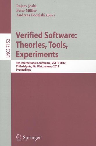 Verified Software Theories Tools Experiments 4th International Conference Vstte 2012 Philadelphia Pa Usa January 2829 2012 Proceedings 1st Edition Wolfgang Paul Auth