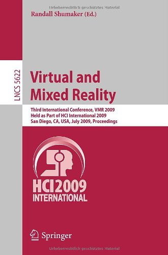 Virtual And Mixed Reality Third International Conference Vmr 2009 Held As Part Of Hci International 2009 San Diego Ca Usa July 1924 2009 Proceedings 1st Edition Simon Biggs