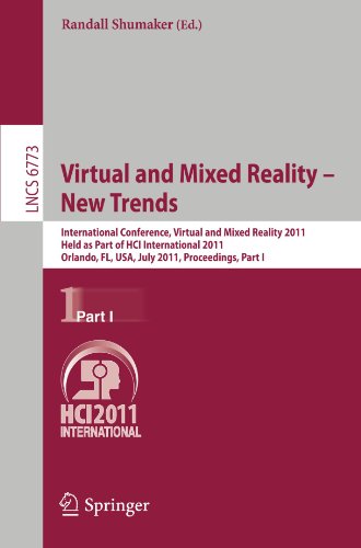 Virtual And Mixed Reality New Trends International Conference Virtual And Mixed Reality 2011 Held As Part Of Hci International 2011 Orlando Fl Usa July 914 2011 Proceedings Part I 1st Edition Andrea F Abate