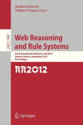 Web Reasoning And Rule Systems 6th International Conference Rr 2012 Vienna Austria September 1012 2012 Proceedings 1st Edition Gerhard Brewka Auth