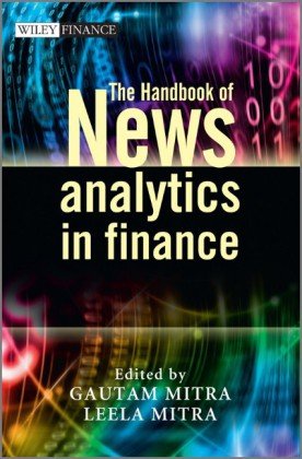 The Handbook Of News Analytics In Finance 1st Edition Gautam Mitra
