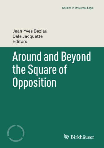 Around And Beyond The Square Of Opposition Jeanyves Bziau