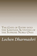 The Gate Of Entry Into The Limitless Activities Of The Supreme Noble Ones Dharmashri