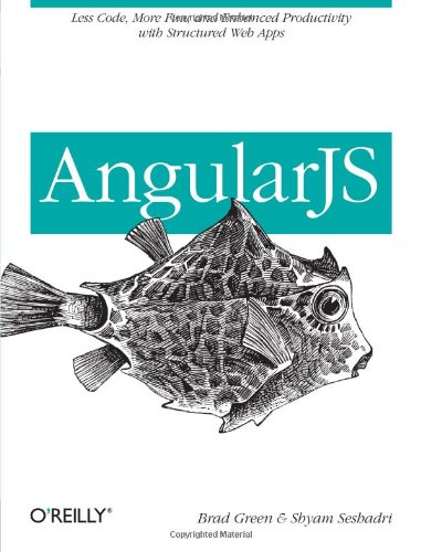Angularjs Brad Green Shyam Seshadri