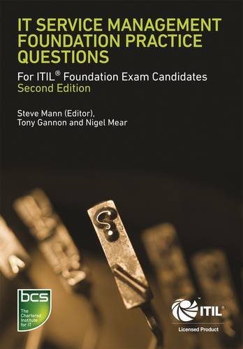 It Service Management Foundation Practice Questions For Itil Foundation Exam Candidates Second Edition 2nd Edition Tony Gannon