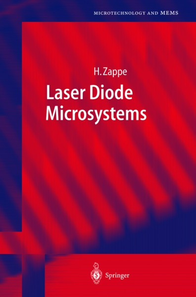 Laser Diode Microsystems 1st Edition Professor Dr Hans Zappe Auth