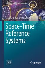 Spacetime Reference Systems 1st Edition Michael Soffel Ralf Langhans Auth